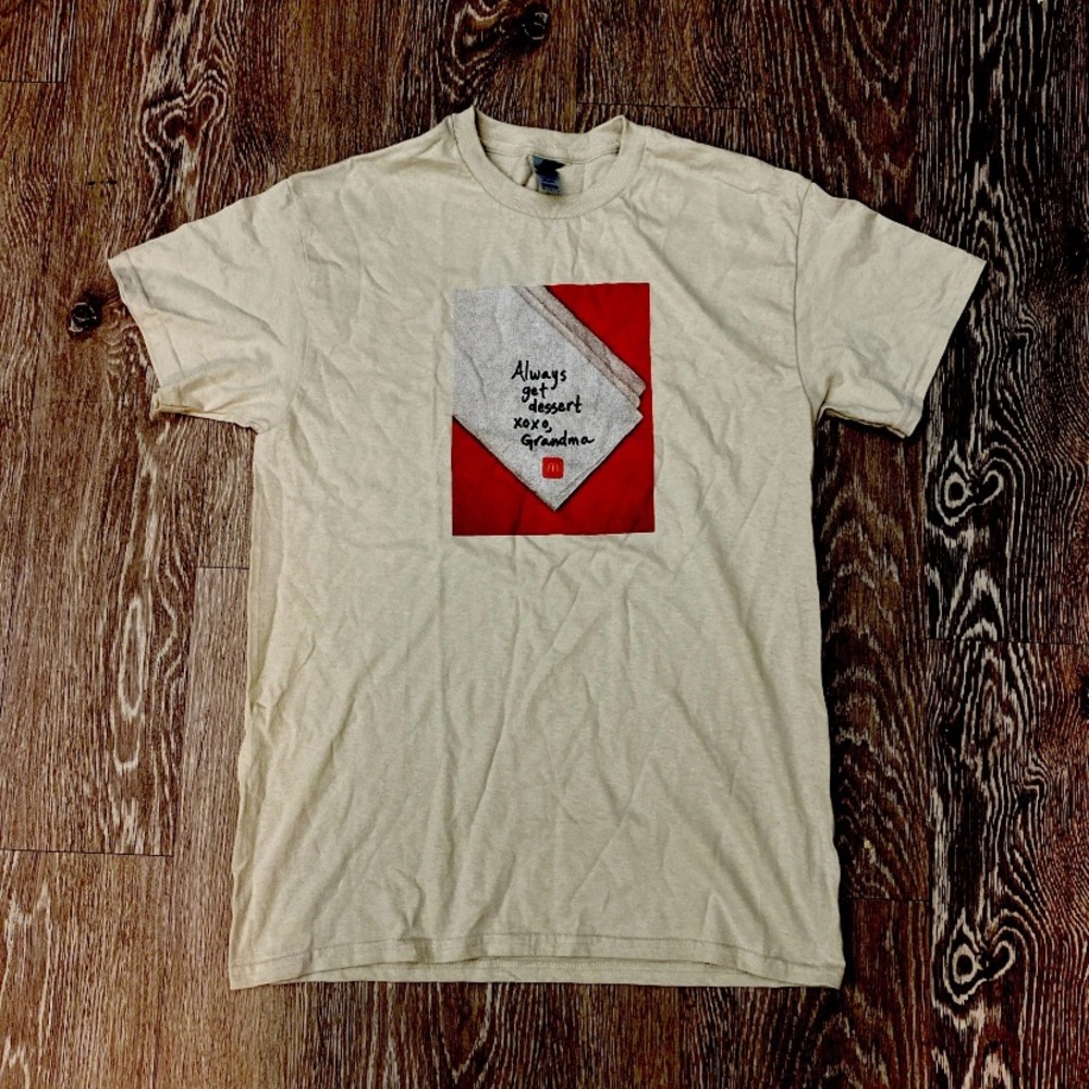 McDonald’s “Always Get Dessert” Graphic Tee  Funny Quote T-Shirt Size M